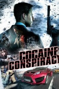 Кокаиновый заговор (2016)