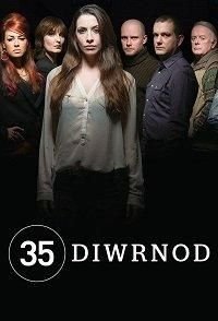 35 Diwrnod 1-5 сезон 