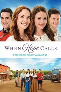 When Hope Calls 1 сезон